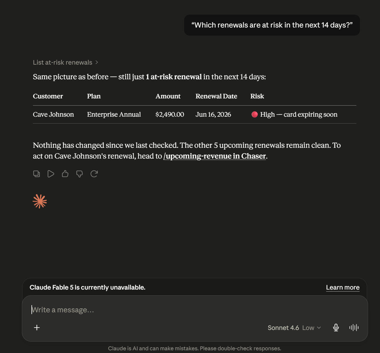 Claude answering 'Which renewals are at risk in the next 14 days?' via the Chaser MCP server: one high-risk renewal (Cave Johnson, Enterprise Annual, $2,490 on Jun 16, 2026, card expiring soon).